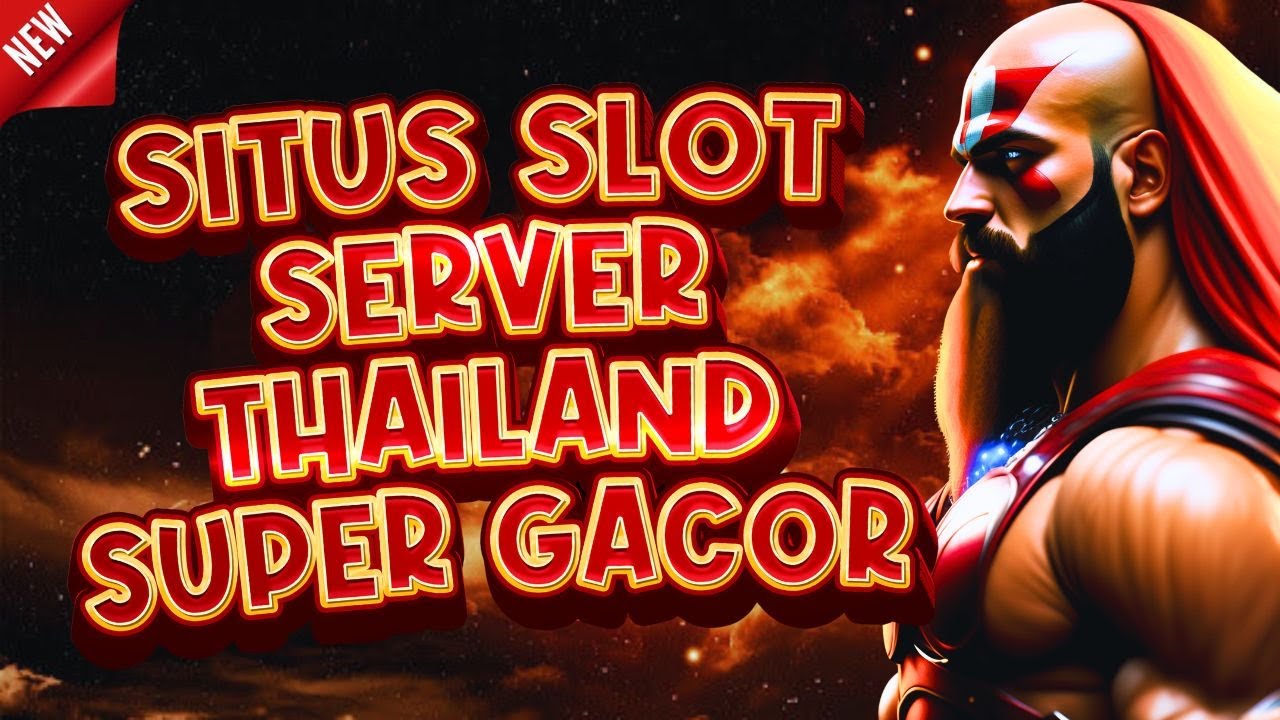 Benefits and Advantages Playing Situs Slot Thailand